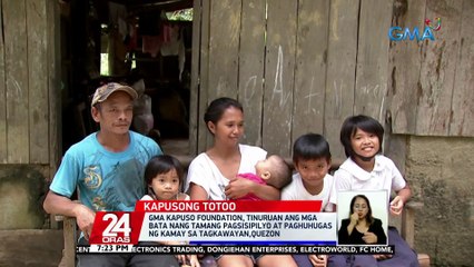 GMA Kapuso Foundation, tinuruan ang mga bata nang tamang pagsisipilyo at paghuhugas ng kamay sa Tagkawayan, Quezon | 24 Oras