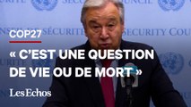 « Le monde ne peut pas attendre » : le cri d’alarme d’Antonio Guterres avant la Cop27
