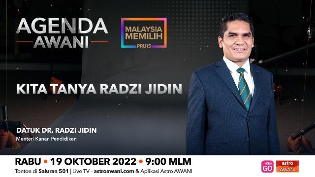 Agenda AWANI: Kita Tanya Radzi Jidin