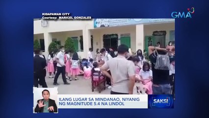 Ilang lugar sa Mindanao, niyanig ng magnitude 5.4 na lindol | Saksi