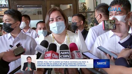 DepEd: Full F2F classes sa public schools sa Nov. 2, tuloy pa rin sa kabila ng mga kaso ng COVID-19 Omicron XBB subvariant at XBC variant sa bansa | Saksi