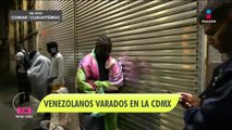 Migrantes venezolanos permanecen varados en la CDMX
