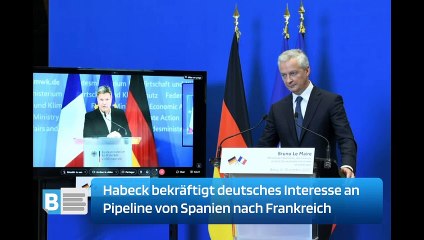 Habeck bekräftigt deutsches Interesse an Pipeline von Spanien nach Frankreich