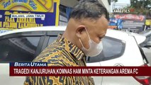 Masih Usut Tragedi Kanjuruhan, Komnas HAM Minta Keterangan Arema FC