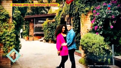 ¡Por esta razón M'Balia pospuso su boda!