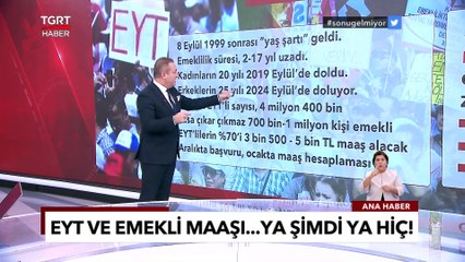 EYT'liler Ve Emekliler İçin Geri Sayım! - Ekrem Açıkel İle TGRT Ana Haber
