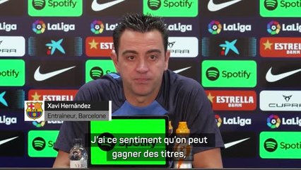 10e j. - Xavi menacé ? "Si on ne gagne pas de titres, un autre entraîneur viendra essayer d'en gagner"