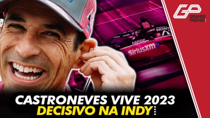 INDY: CASTRONEVES TEM 2023 CHAVE PARA FUTURO APÓS ANO RUIM | GP às 10