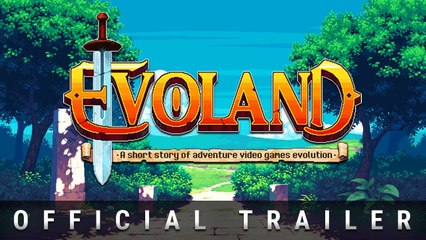 Evoland: Legendary Edition Tráiler