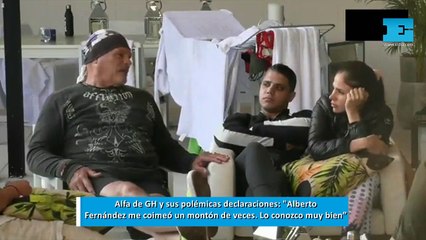 Alfa de GH y sus polémicas declaraciones Alberto Fernández me coimeó un montón de veces. Lo conozco muy bien”