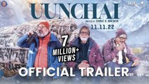 Uunchai - Official Trailer | Amitabh Bachchan, Anupam Kher, Boman Irani | Movie Master