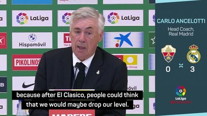 Ancelotti defends strong selection in Elche victory