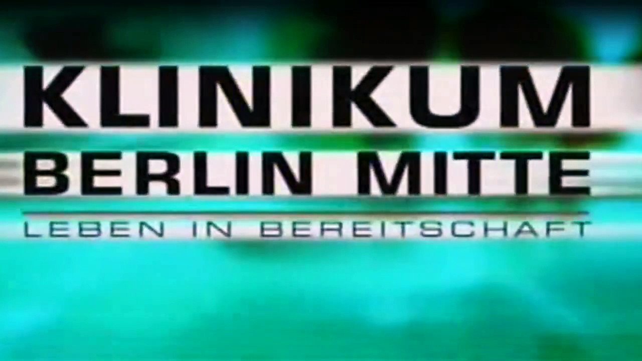 Klinikum Berlin Mitte Staffel 1 Folge 2 HD Deutsch