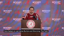 Nick Saban on Jermaine Burton and Storming The Field
