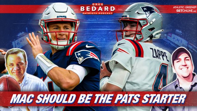 Mac Jones should be the Patriots' starter, and it's not close | Greg Bedard Patriots Podcast