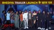 Bhediya Trailer Launch BEST Moments Varun Dhawan, Kriti Sanon
