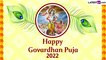 Happy Govardhan Puja 2022 Wishes, Messages, Images, Quotes and Greetings To Celebrate Annakut Puja
