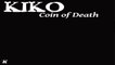 KIKO - COIN OF DEATH extended