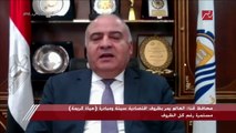 محافظ قنا لـ يحدث في مصر: العالم يمر بأزمة اقتصادية سيئة ومبادرة حياة كريمة مستمرة رغم كل الظروف