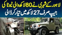 Lahore Ke Shehri Ne 80 Lakh Wali Toyota Ki Jeep Sirf 27 Lakh Mein Tayar Kar Dali