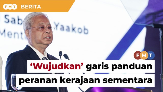 Badan pemikir gesa wujud garis panduan jelas peranan kerajaan sementara