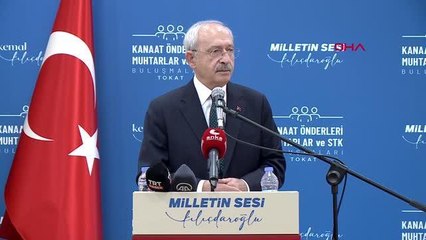CHP LİDERİ KILIÇDAROĞLU MUHTARLAR VE KANAAT ÖNDERLERİYLE BİRARAYA GELDİ