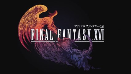 Final Fantasy XVI - Bande-annonce "Ambition" (japonais)