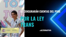 Joan Guirado lo desvela: El Gobierno censurará cuentas del PSOE en twitter por la Ley Trans