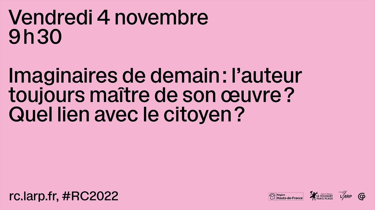 Imaginaires de demain : l’auteur toujours maître de son œuvre ? Quel lien avec le citoyen ?