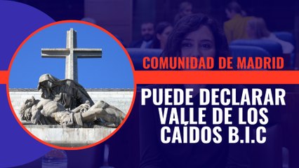 La Comunidad de Madrid tiene en su mano la aprobación del expediente de Bien de Interés Cultural para el Valle de los Caídos