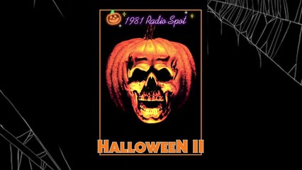 Halloween II - 1981 Radio Spot