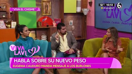 Eugenia Cauduro habla sobre su nuevo peso y manda mensaje a los burlones
