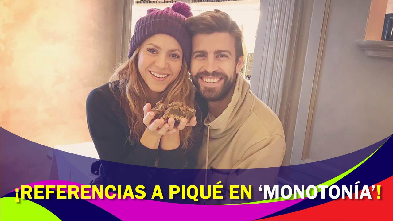 Shakira habría hecho varias referencias a Piqué en su nuevo sencillo 'Monotonía'
