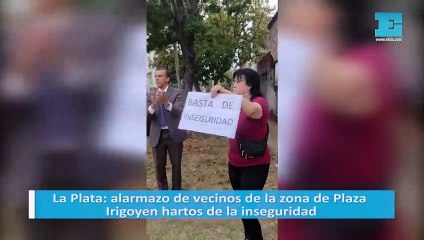 La Plata: alarmazo de vecinos de la zona de Plaza Irigoyen hartos de la inseguridad