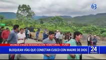 Protestantes en Puno bloquean vías hacia Cusco y Madre de Dios