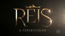 Assistir REIS 5ª Temporada A Perseguição 18/10/2022 Episódio 4 Capítulo 105