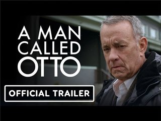 A Man Called Otto | Official Trailer  - Tom Hanks