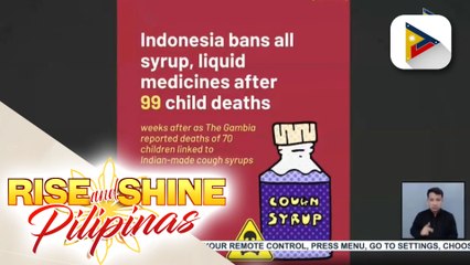 Cough syrup o liquid medicines, bawal muna sa Indonesia kasunod ng pagkamatay ng maraming bata