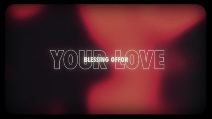 Blessing Offor - Your Love