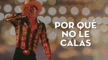 Nathan Galante - Por Qué No Le Calas (LETRA)