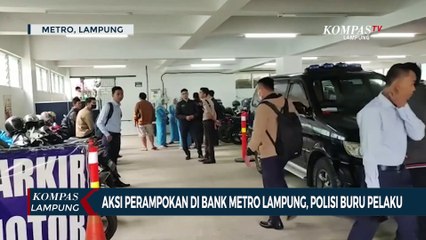 Aksi Perampokan di Bank Metro Lampung, Polisi Buru Pelaku