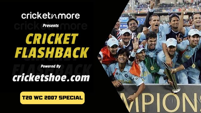 T20 WC 2007 - कहानी पहले टी20 वर्ल्ड कप की जिसे टीम इंडिया ने धोनी की कप्तानी में जीता