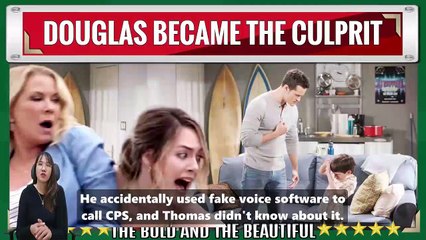 Thomas blamed Douglas after the truth came out The Bold and the Beautiful Spoile