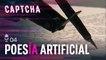 La capacidad creativa de la Inteligencia Artificial   Captcha 1x04