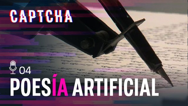 La capacidad creativa de la Inteligencia Artificial Captcha 1x04