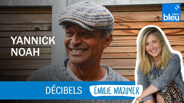 La chanson, c'est ma thérapie Yannick Noah dans Décibels