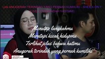 LIRIK LAGU ANUGERAH TERINDAH YANG PERNAH KUMIILIKI - SHEILA ON 7 (LIVE COVER INDAH YASTAMI)