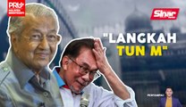 SINAR PM: PRU15: Tun Mahathir 'buang ego' jumpa Anwar