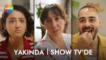 Güzel Günler ilk tanıtım! | Yakında Show TV'de başlıyor!