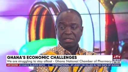 We are struggling to stay afloat – Ghana National Chamber of Pharmacy - AM Talk with Bernice